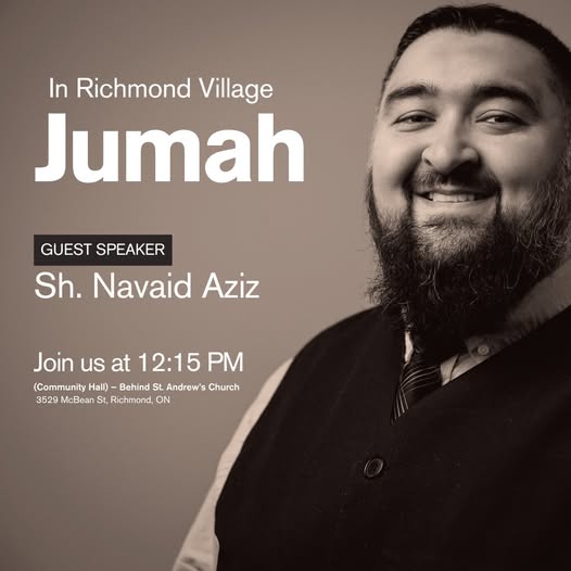 Special Jumu’ah with Guest Speaker Shaykh Navaid Aziz